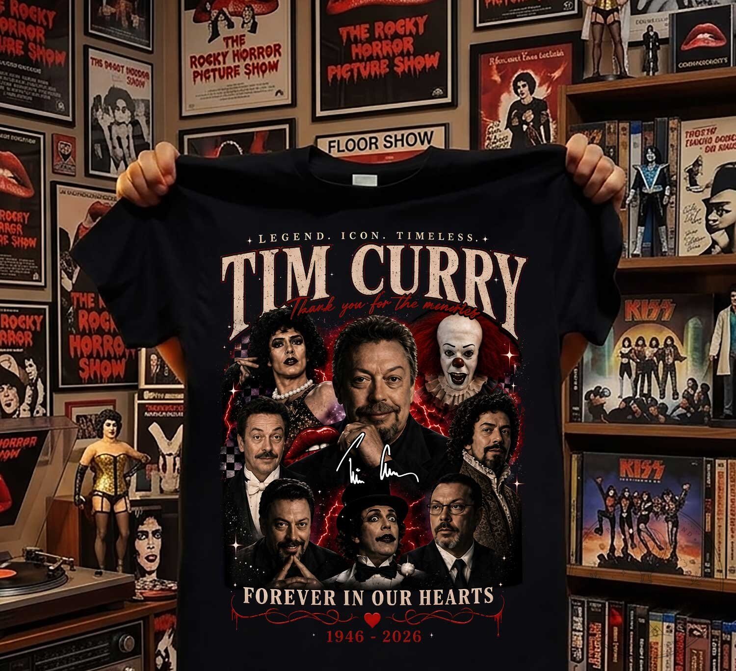 Tim Curry Legend Icon Timeless Forever In Our Hearts Tribute T-Shirt