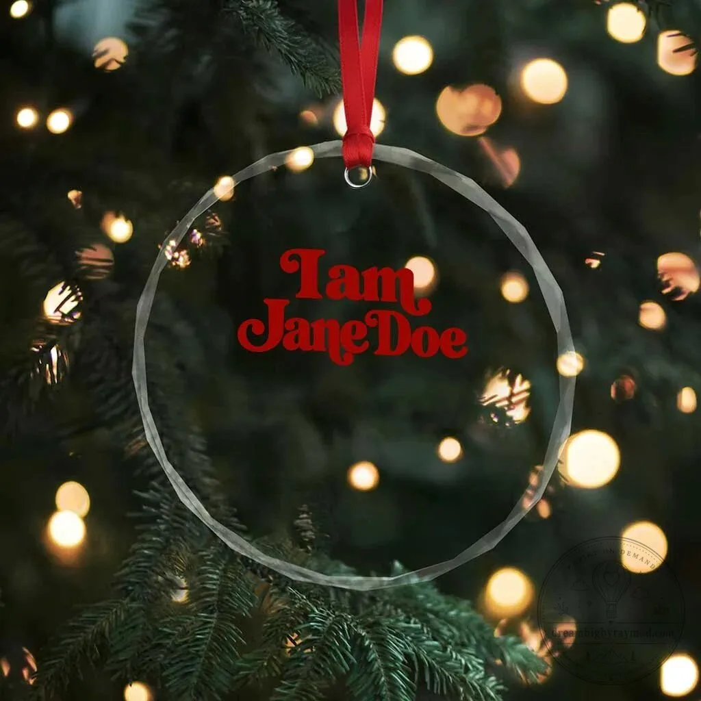 I Am Jane Doe Crystal Glass Christmas Tree Ornament 7 I Am Jane Doe Crystal Glass Christmas Tree Ornament