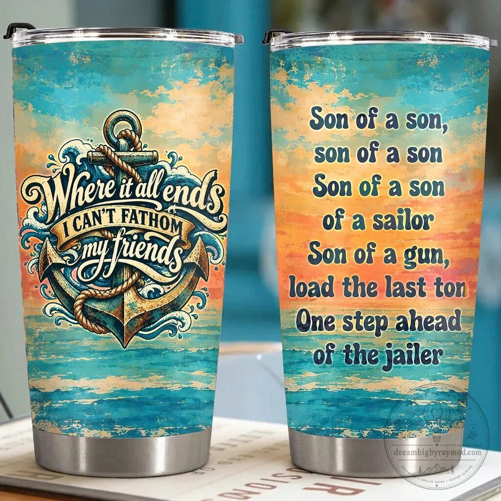Son of a Son of a Sailor Jimmy Buffett Lyrics Anchor Tumbler